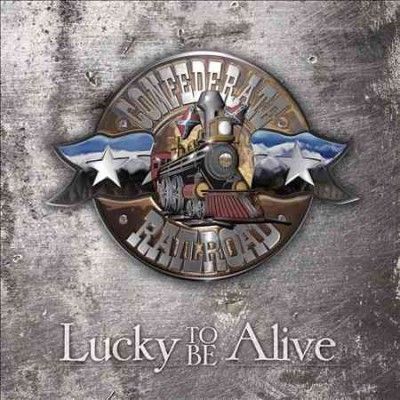 Confederate Railroad - Lucky To Be Alive (CD)