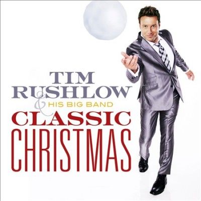 Tim Rushlow - Classic Christmas (CD)