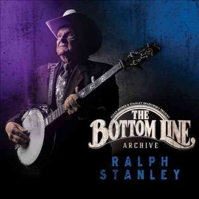 Ralph Stanley - Bottom Line Archive (CD)