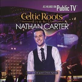 Nathan Carter - Celtic Roots Live With Nathan Carter (CD)
