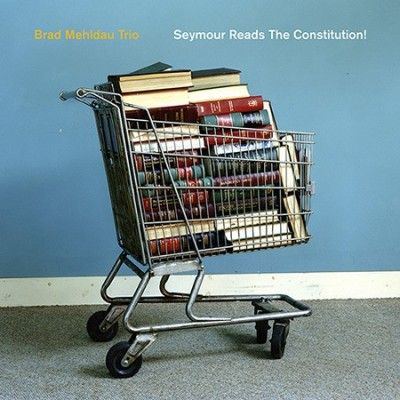 Brad Trio Mehldau - Seymour Reads The Constitution (Vinyl)