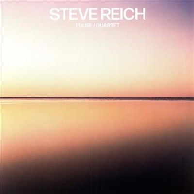 Steve Reich - Pulse/quartet (Vinyl)