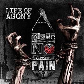 Life Of Agony - Place Where There's No More Pain (Vinyl)