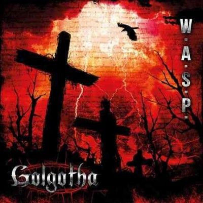 W.A.S.P. - Golgotha (Vinyl)