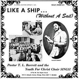 T.L. Pastor Barrett - Like A Ship (without A Sail) (Vinyl)