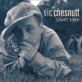 Vic Chesnutt - Silver Lake (Vinyl)