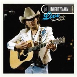 Dwight Yoakam - Live From Austin Tx (Vinyl)