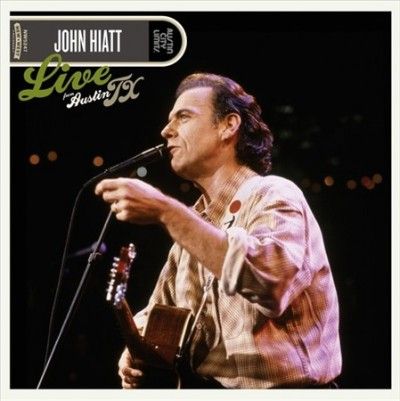 John Hiatt - Live From Austin Tx (Vinyl)