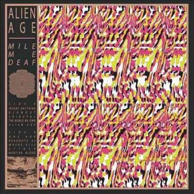 Mile Me Deaf - Alien Age (Vinyl)