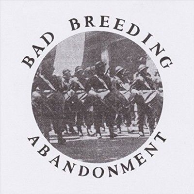 Bad Breeding - Abandonment (Vinyl)