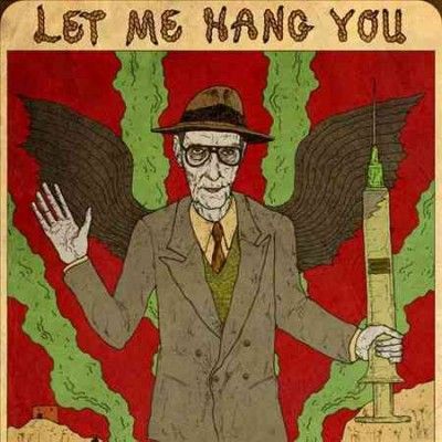 William S Burroughs - Let Me Hang You (Vinyl)