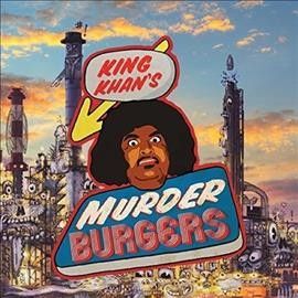 King Khan - Murder Burgers (Vinyl)