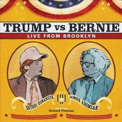 Anthony Atamanuik - Trump Vs Bernie: Debate Album (Vinyl)