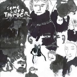Clap Your Hands Say - Some Loud Thunder (Vinyl)