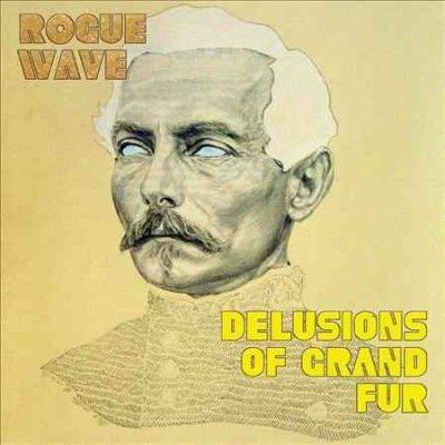 Rogue Wave - Delusions Of Grand Fur (Vinyl)