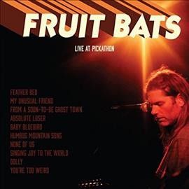Fruit Bats - Live At Pickathon (Vinyl)
