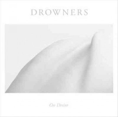 Drowners - On Desire (Vinyl)