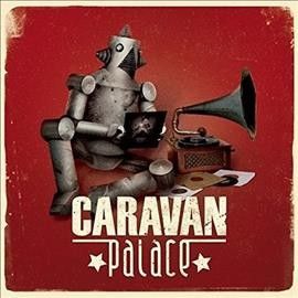 Caravan Palace - Caravan Palace (Vinyl)