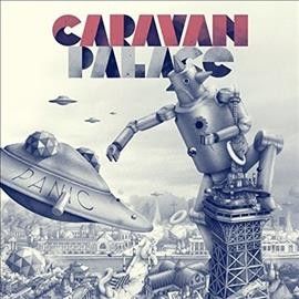 Caravan Palace - Panic (Vinyl)