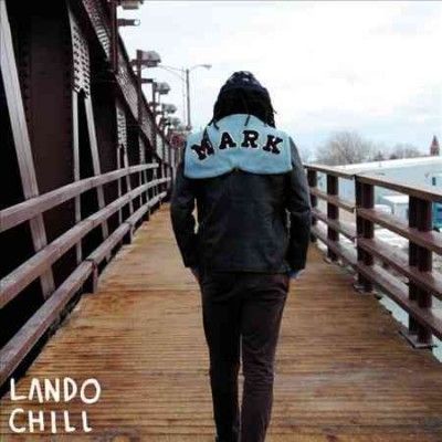 Lando Chill - For Mark, Your Son (Vinyl)