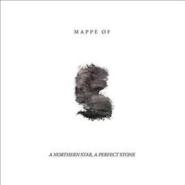 Mappe Of - Northern Star A Perfect Stone (Vinyl)