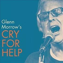 Glenn's Cry Morrow - Glenn Morrow's Cry For Help (Vinyl)