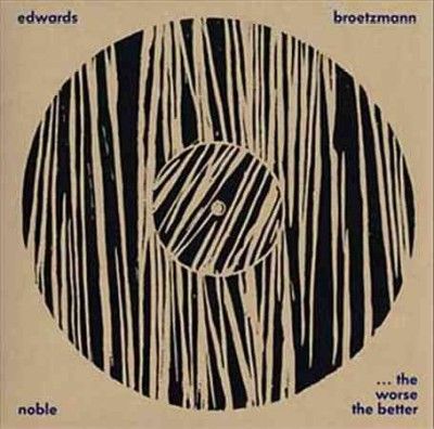Peter Brotzmann - Worse The Better (Vinyl)