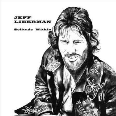 Jeff Liberman - Solitude Within (Vinyl)