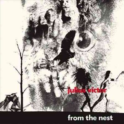 Julius Victor - From The Nest (Vinyl)