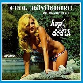 Erol Buyurburc - Hop Dedik (Vinyl)
