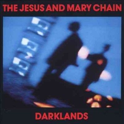 Jesus And Mary Chain - Darklands (Vinyl)