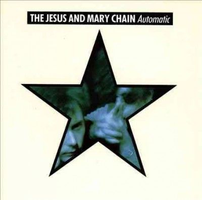Jesus And Mary Chain - Automatic (Vinyl)