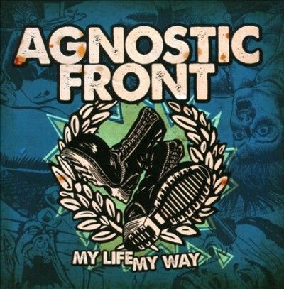 Agnostic Front - My Life My Way (Vinyl)