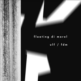 Floating Di Morel - Ulf/fdm (Vinyl)