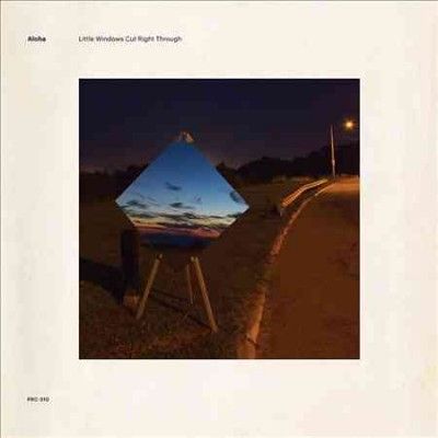 Aloha - Little Windows Cut Right Through (Vinyl)