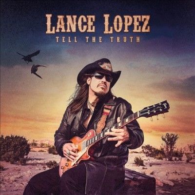 Lance Lopez - Tell The Truth (Vinyl)
