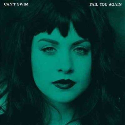 Can't Swim - Fail You Again (Vinyl)