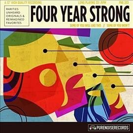 Four Year Strong - Some Of You Will Like This Some Of Yo (Vinyl)