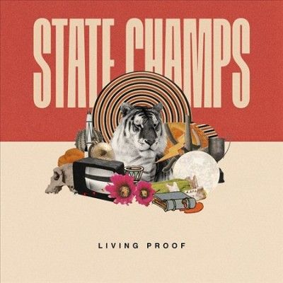 State Champs - Living Proof (Vinyl)