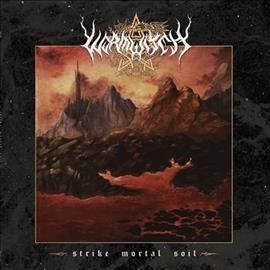 Wormwitch - Strike Mortal Soil (Vinyl)