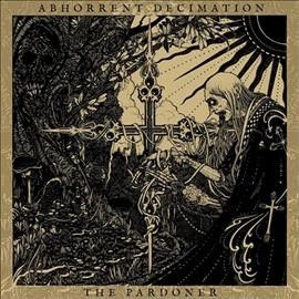 Abhorrent Decimation - Pardoner (Vinyl)