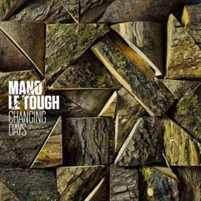 Mano Le Tough - Changing Days (Vinyl)