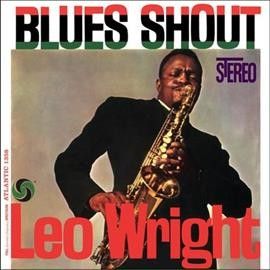 Leo Wright - Blues Shout (Vinyl)