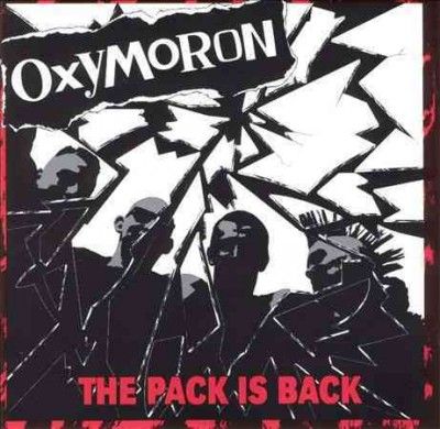 Oxymoron - Pack Is Back (Vinyl)