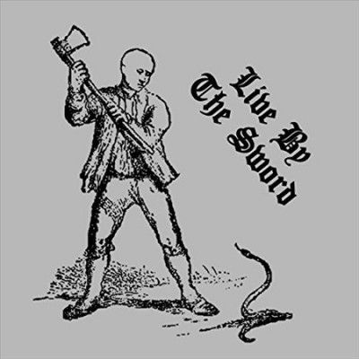 Live By the Sword (Vinyl / 12" Album)