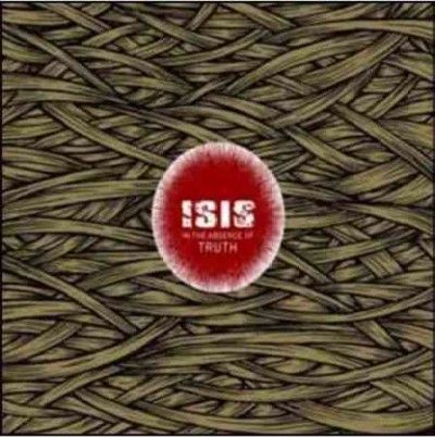 Isis - In The Absence Of Truth (Vinyl)