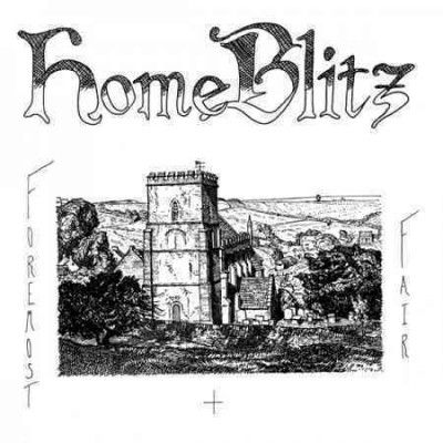 Home Blitz - Foremost &amp; Fair (Vinyl)