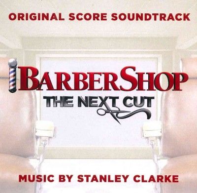 Stanley Clarke - Barbershop: Next Cut (ost) (CD)
