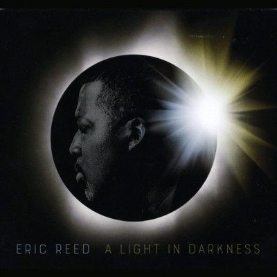 Eric Reed - Light In Darkness (CD)