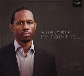 Willie Iii Jones - My Point Is (CD)